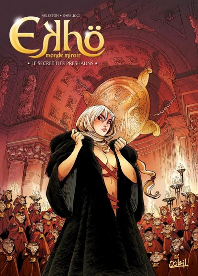 Ekh&ouml; monde miroir Tome 5 - Le Secret des Preshauns (BD)