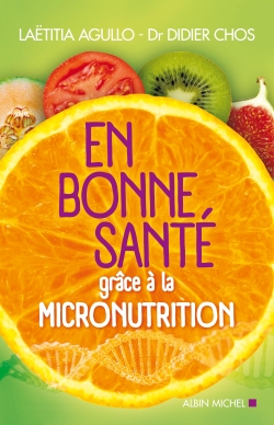 En bonne sant&eacute; gr&acirc;ce &agrave; la micronutrition