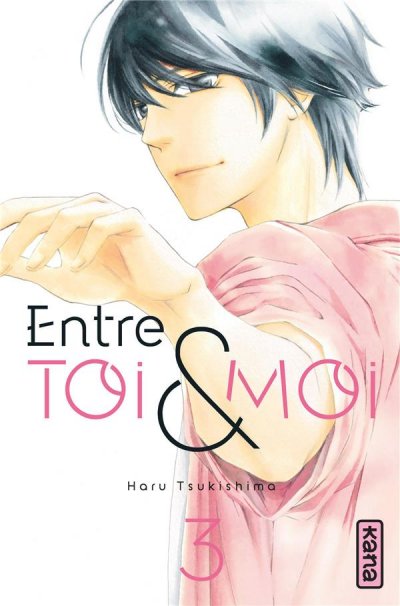 Entre toi et moi - Tome 3 (Manga)