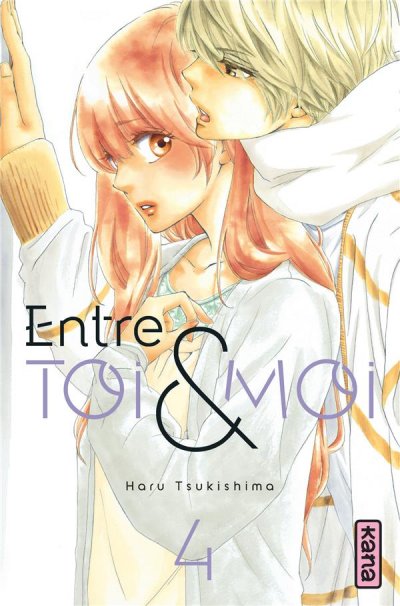 Entre toi et moi - Tome 4 (Manga)