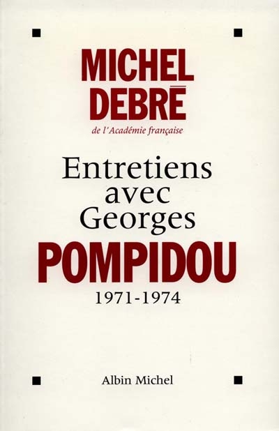 Entretiens Avec Georges Pompidou - 1971-1974