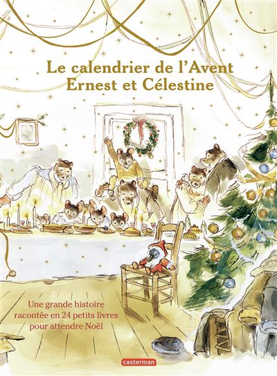CASTERMAN Ernest et C&eacute;lestine - Le calendrier de l'Avent: Nouvelle &eacute;dition