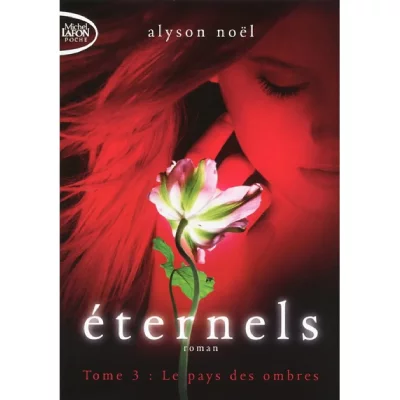 Eternels T03 Le pays des ombres (Poche)