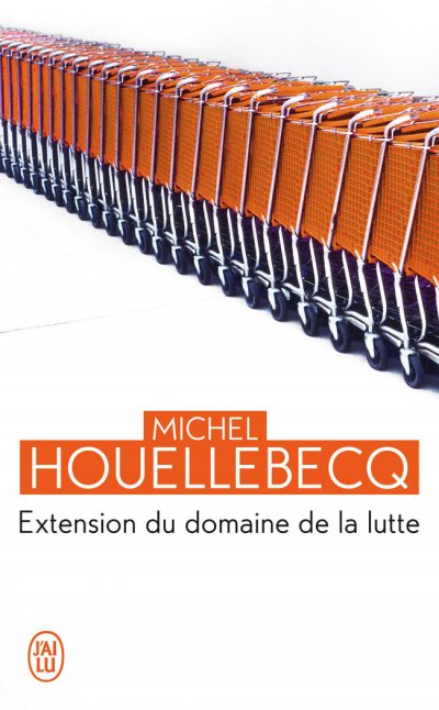 Extension du domaine de la lutte (Poche)