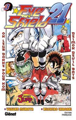 Eye Shield 21 - Tome 3 : On Leur Donne Pour Nom Deimon Devil Bats