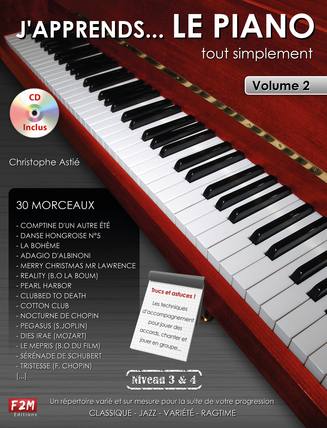 F2M EDITIONS  ASTIE C. - J'APPRENDS LE PIANO TOUT SIMPLEMENT + CD - NIVEAU 3 ET 4 - PIANO