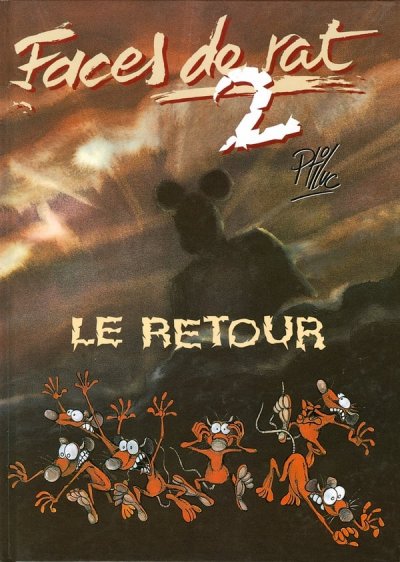 Faces de rat, tome 2 : Le Retour