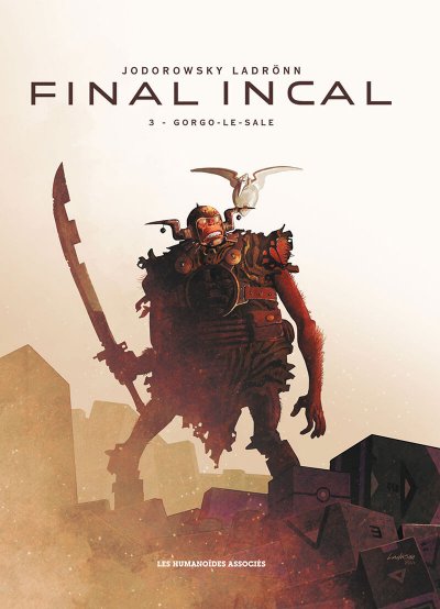 Final Incal Tome 3 - Gorgo-Le-Sale