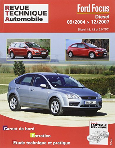 ETAI Ford Focus - Diesel, Depuis 09-2004, 1.6 Et 1.8 Tdci