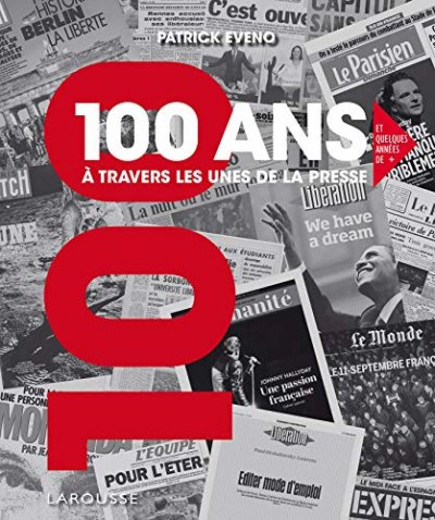 Fournisseur Cultura 100 Ans &Agrave; Travers Les Unes De La Presse