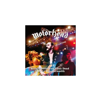 BMG Fournisseur Cultura Better Mot&ouml;rhead Than Dead : Live At Hammersmith