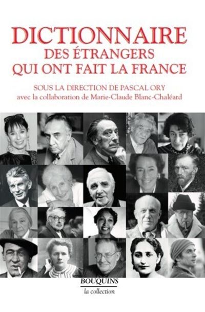 Fournisseur Cultura Dictionnaire Des &Eacute;trangers Qui Ont Fait La France