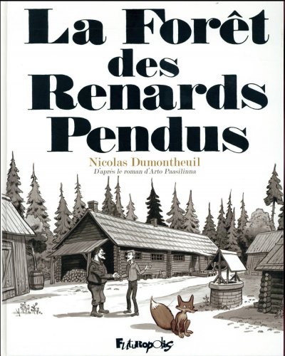 Fournisseur Cultura La For&ecirc;t Des Renards Pendus