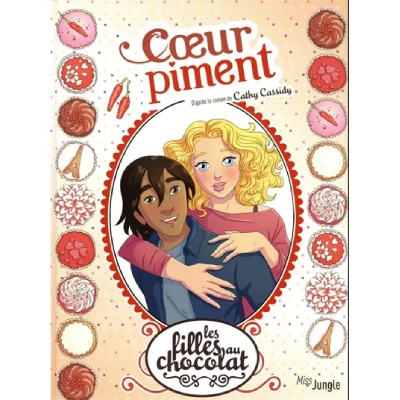 Fournisseur Cultura Les Filles Au Chocolat T.10 : Coeur Piment