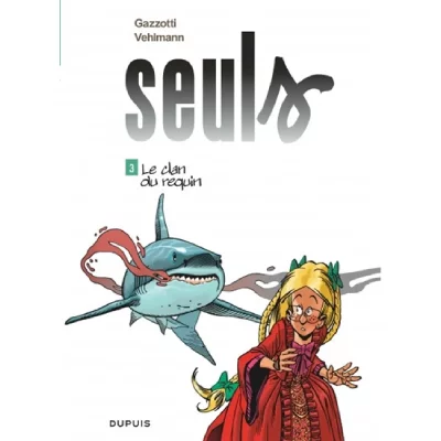 Fournisseur Cultura Seuls T.3 : Le Clan Du Requin