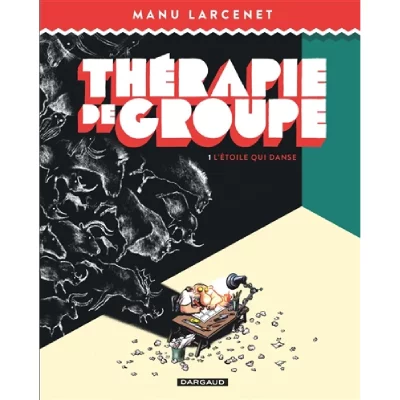 Fournisseur Cultura Th&eacute;rapie De Groupe T.1 : L'&eacute;toile Qui Danse