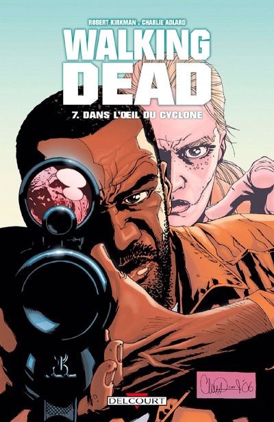 Fournisseur Cultura Walking Dead T.7 : Dans L'oeil Du Cyclone