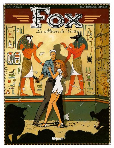 Fox, tome 2 : Le miroir de v&eacute;rit&eacute;