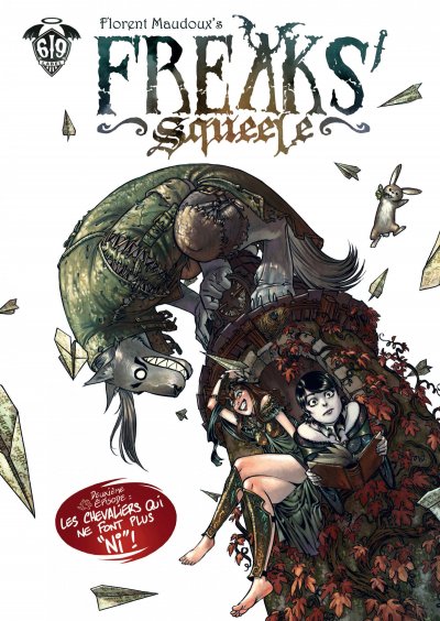 FREAKS' SQUEELE Tome 2 LES CHEVALIERS QUI NE FONT PLUS NI (BD)