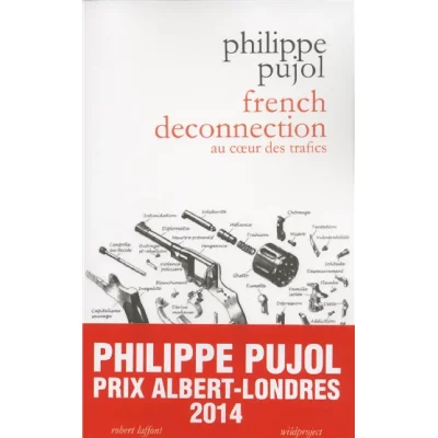 French Deconnection - Au Coeur Des Trafics