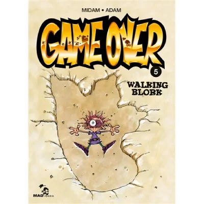Game Over - Tome 05 - Walking Blork (BD)