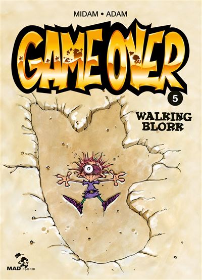 Game Over - Tome 05 - Walking Blork (BD)