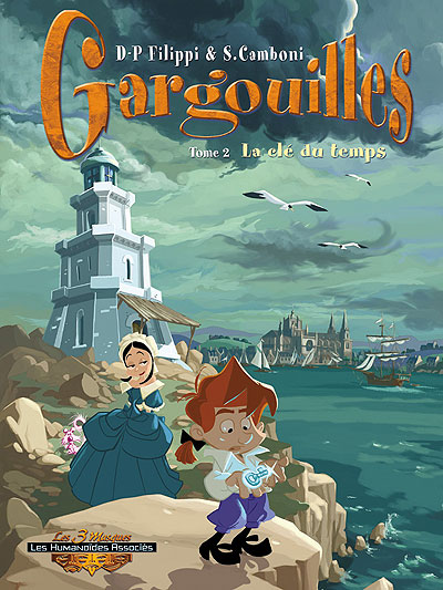 Gargouilles Tome 2 - La Cl&eacute; Du Temps