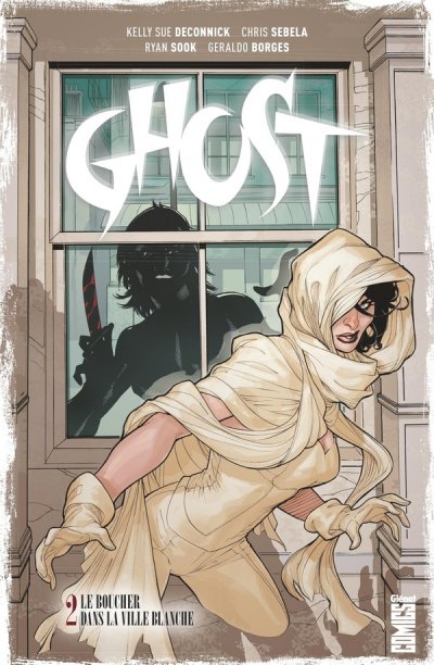 Ghost - Tome 02: Le boucher dans la ville blanche