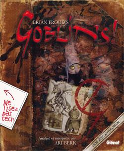 Goblins ! - Un Guide De Survie Et Un D&eacute;sastre En Quatre Actes