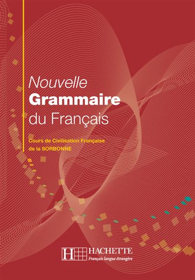 Grammaire - Nouvelle grammaire du fran&ccedil;ais