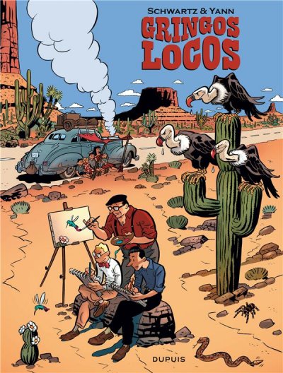 Gringos Locos - Tome 1 - Gringos Locos