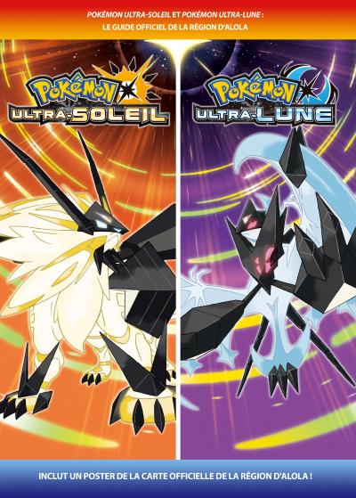 PIGGYBACK Guide officiel Pokemon ultra-soleil et  ultra-lune - Nintendo 3DS