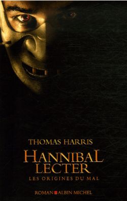 Hannibal Lecter - Les Origines Du Mal