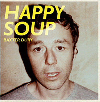 Happy soup by Baxter Dury