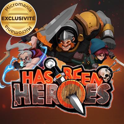 Has Been Heroes