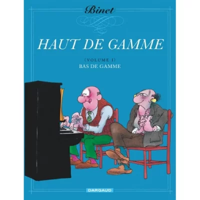 Haut de gamme - Tome 1 - Bas de gamme