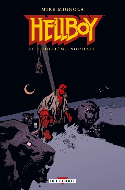 Hellboy Tome 7 - Le Troisi&egrave;me Souhait - Et Autres Histoires