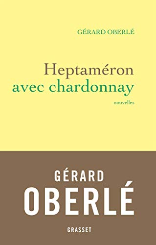 Heptam&eacute;ron avec Chardonnay: Nouvelles