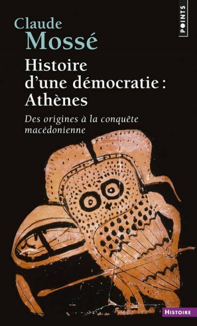 Histoire d'une d&eacute;mocratie : Ath&egrave;nes