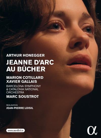 Honegger , Arthur - Jeanne d'Arc au b&ucirc;cher