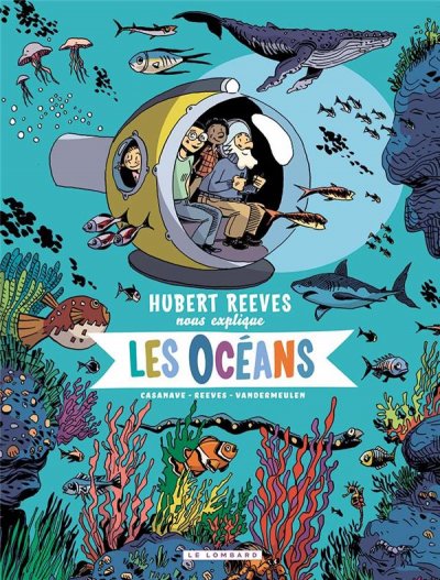 Hubert Reeves nous explique - Tome 3 - Les Oc&eacute;ans (BD)