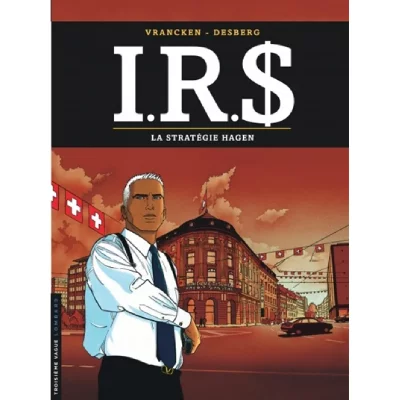 I.R.S - Tome 2 - La Strat&eacute;gie Hagen (BD)