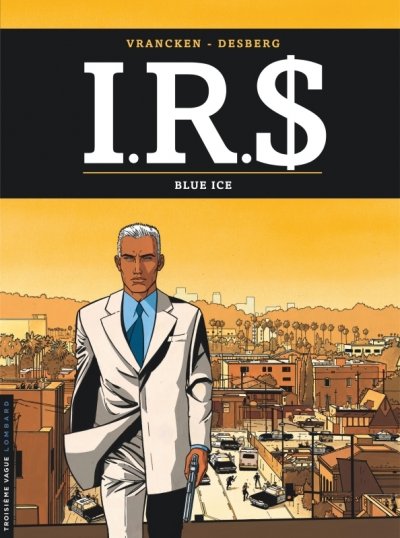 I.R.S - Tome 3 - Blue Ice (BD)