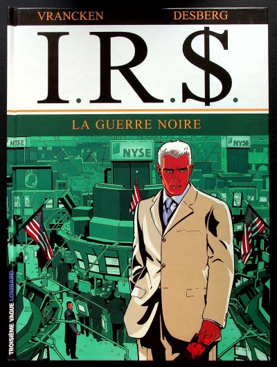 I.R.S - Tome 8 - La Guerre noire