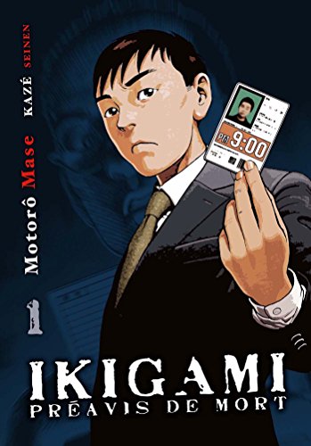 Ikigami - Pr&eacute;avis De Mort - Tome 1