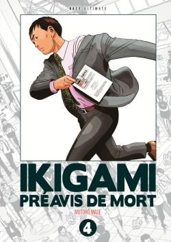 Ikigami, pr&eacute;avis de mort - Tome 4 : ultimate (Manga)