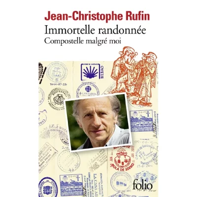 Immortelle randonn&eacute;e - Compostelle malgr&eacute; moi (Poche)