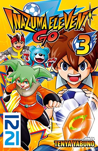 Inazuma Eleven Go - tome 3 (Manga)
