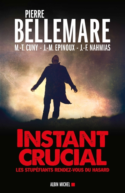 Instant crucial: Les stup&eacute;fiants rendez-vous du hasard