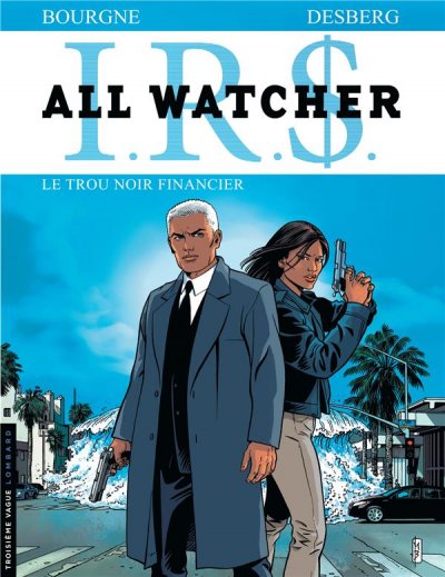 Irs All Watcher Tome 7 - Le Trou Noir Financer